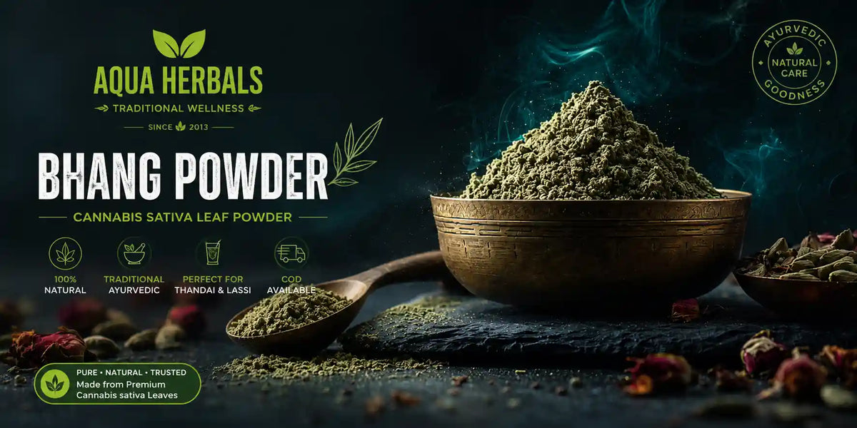 Buy bhang powder online from AquaHerbals — pure Cannabis sativa
leaf powder in brass bowl with dried cannabis leaves and cardamom pods,
traditional Ayurvedic bhang powder for thandai and lassi, COD available